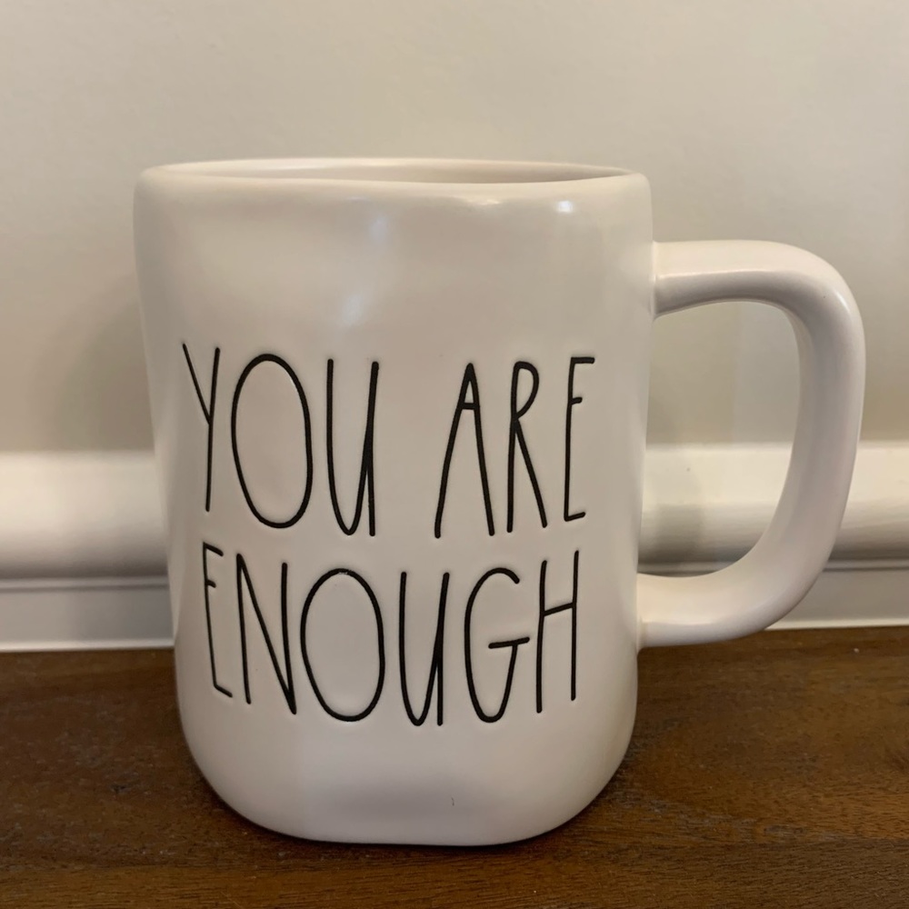 Rae Dunn “YOU ARE ENOUGH” mug